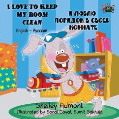 I Love to Keep My Room Clean - Admont, Shelley; Books, Kidkiddos