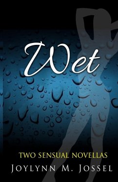 Wet - Jossel, Joylynn M.