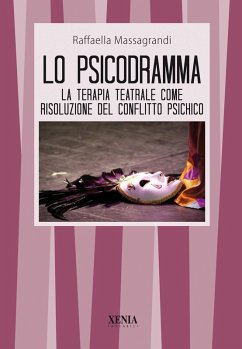 Lo psicodramma - Massagrandi, Raffaella