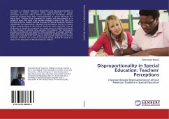 Disproportionality in Special Education: Teachers' Perceptions - Moriasi, Peter Araka