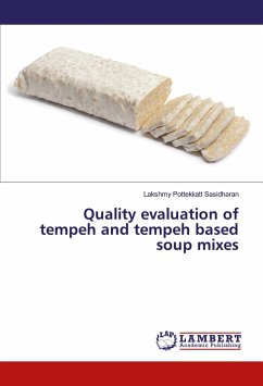 Quality evaluation of tempeh and tempeh based soup mixes
