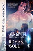 Roman's Gold (Underground Heat, #1) (eBook, ePUB)