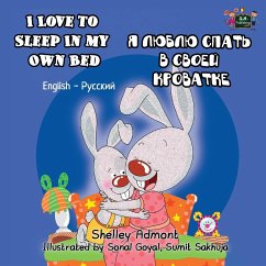 I Love to Sleep in My Own Bed - Admont, Shelley; Books, Kidkiddos