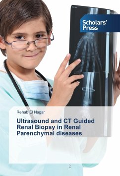 Ultrasound and CT Guided Renal Biopsy in Renal Parenchymal diseases - El Nagar, Rehab