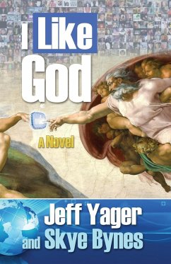 I Like God - Yager, Jeff; Bynes, Skye