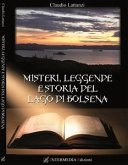 Misteri, leggende e storia del lago di Bolsena (eBook, ePUB)