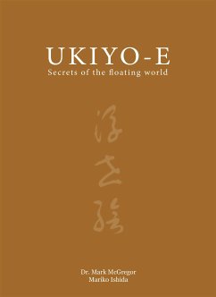 Ukiyo-e (eBook, ePUB) - Mark McGregor / Mariko Ishida, Dr.