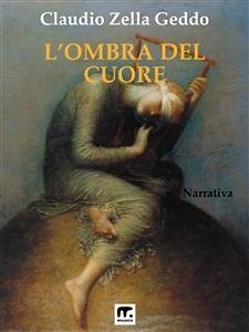 L'ombra del cuore (eBook, ePUB) - Zella Geddo, Claudio