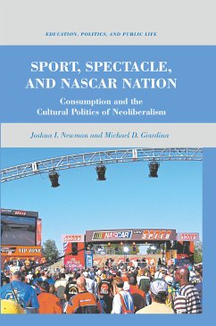 Sport, Spectacle, and NASCAR Nation (eBook, PDF) - Newman, J.; Giardina, M.