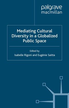 Mediating Cultural Diversity in a Globalised Public Space (eBook, PDF)