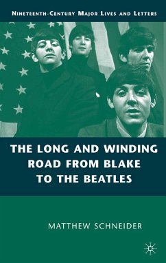The Long and Winding Road from Blake to the Beatles (eBook, PDF) - Schneider, M.