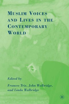 Muslim Voices and Lives in the Contemporary World (eBook, PDF)