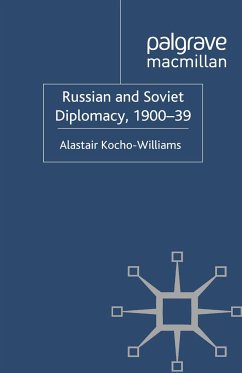 Russian and Soviet Diplomacy, 1900-39 (eBook, PDF) - Kocho-Williams, Alastair