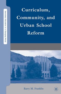 Curriculum, Community, and Urban School Reform (eBook, PDF) - Franklin, B.