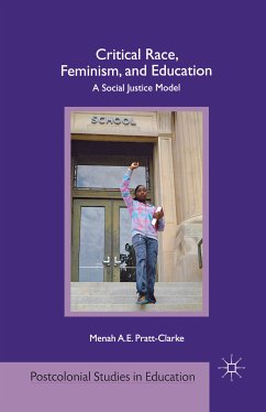Critical Race, Feminism, and Education (eBook, PDF) - Pratt-Clarke, M.