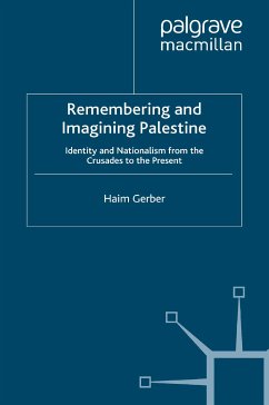 Remembering and Imagining Palestine (eBook, PDF)