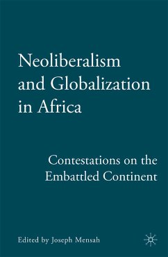 Neoliberalism and Globalization in Africa (eBook, PDF) - Mensah, J.