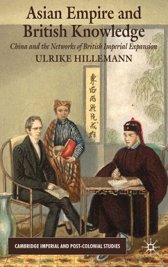 Asian Empire and British Knowledge (eBook, PDF) - Hillemann, U.