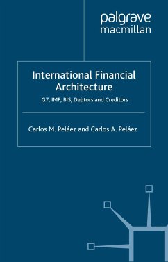 International Financial Architecture (eBook, PDF) - Peláez, C.