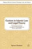 Custom in Islamic Law and Legal Theory (eBook, PDF)