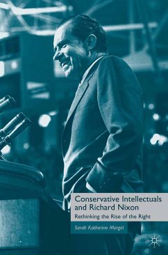 Conservative Intellectuals and Richard Nixon (eBook, PDF) - Mergel, S.