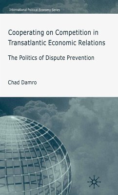 Cooperating on Competition in Transatlantic Economic Relations (eBook, PDF) - Damro, C.
