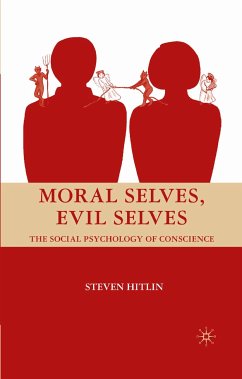 Moral Selves, Evil Selves (eBook, PDF) - Hitlin, S.