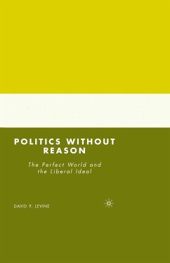 Politics without Reason (eBook, PDF) - Levine, D.