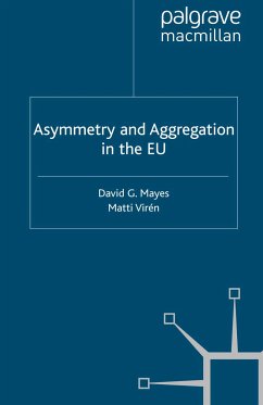 Asymmetry and Aggregation in the EU (eBook, PDF) - Mayes, D.; Virén, Matti