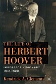 The Life of Herbert Hoover (eBook, PDF)