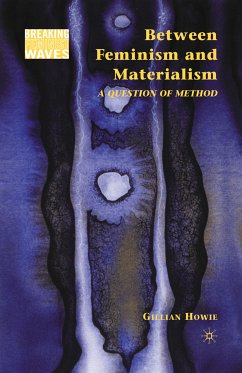 Between Feminism and Materialism (eBook, PDF) - Howie, G.