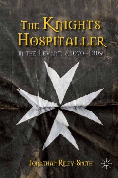 The Knights Hospitaller in the Levant, c.1070-1309 (eBook, PDF)