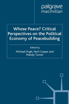 Whose Peace? Critical Perspectives on the Political Economy of Peacebuilding (eBook, PDF)