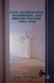 Civil Antisemitism, Modernism, and British Culture, 1902–1939 (eBook, PDF)