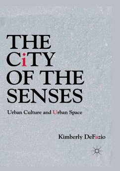 The City of the Senses (eBook, PDF) - DeFazio, K.
