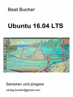 Ubuntu 16.04 LTS (eBook, ePUB) - Bucher, Beat