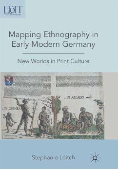 Mapping Ethnography in Early Modern Germany (eBook, PDF) - Leitch, S.