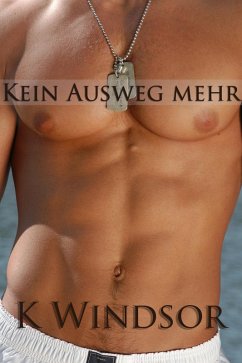 Cover Kein Ausweg mehr: Eine erotisch schwule Fantasie (eBook, ePUB)