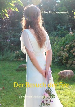 Der Besuch der Fee (eBook, ePUB) - Taudien-Arndt, Ulrike