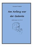 Am Anfang war der Gedanke (eBook, ePUB)