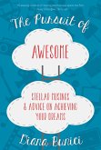 The Pursuit of Awesome (eBook, ePUB)