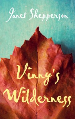 Vinny's Wilderness (eBook, ePUB) - Shepperson, Janet