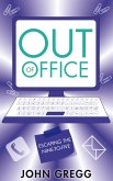 Out of Office: Escaping the Nine-to-Five (eBook, ePUB)