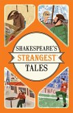 Shakespeare's Strangest Tales (eBook, ePUB)