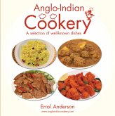 Anglo-Indian Cookery - A Selection of Well-known Dishes (eBook, ePUB)