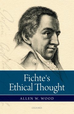 Fichte's Ethical Thought (eBook, ePUB) - Wood, Allen W.