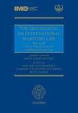 The IMLI Manual on International Maritime Law (eBook, ePUB)