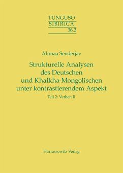 Strukturelle Analysen des Deutschen und Khalkha-Mongolischen unter kontrastierendem Aspekt (eBook, PDF) - Senderjav, Alimaa