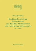Strukturelle Analysen des Deutschen und Khalkha-Mongolischen unter kontrastierendem Aspekt (eBook, PDF)