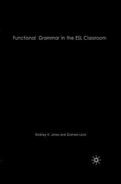 Functional Grammar in the ESL Classroom (eBook, PDF) - Jones, R.; Lock, G.